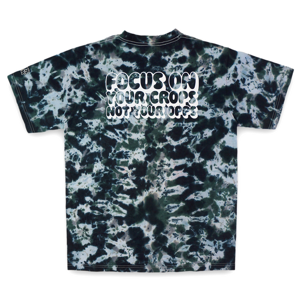 "FOCUS ON YOUR CROPS NOT YOUR OPPS" (DARK FOREST) TIE DYE TEE